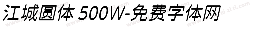江城圆体 500W字体转换